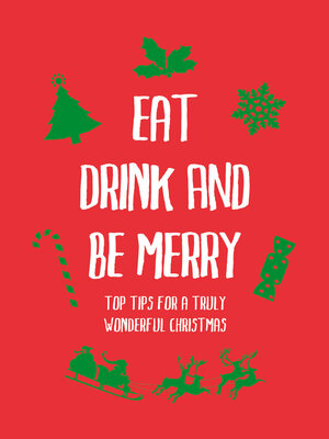 cover image of Eat, Drink and Be Merry